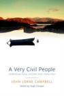 Image for A Very Civil People : Hebridean Folk, History and Tradition
