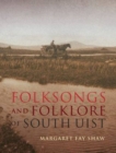 Image for Folksongs and Folklore of South Uist