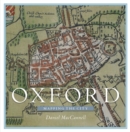 Image for Oxford: Mapping the City