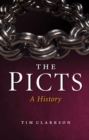 Image for The Picts  : a history