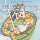 Image for Bella Goes to Sea