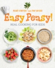 Image for Easy peasy!  : real cooking for kids