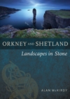 Image for Orkney &amp; Shetland  : landscapes in stone