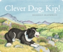 Image for Clever dog, Kip!