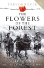 Image for The flowers of the forest  : Scotland and the First World War