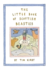 Image for The Little Book of Scottish Beasties