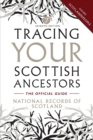 Image for Tracing your Scottish ancestors  : a guide to ancestry research in the National Records of Scotland and ScotlandsPeople