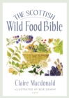 Image for The Scottish Wild Food Bible