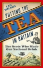 Image for Putting the Tea in Britain