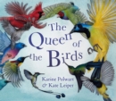 Image for The queen of the birds