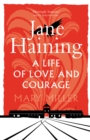 Image for Jane Haining  : a life of love and courage