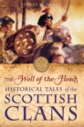 Image for The well of the heads  : tales of the Scottish clans