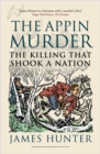 Image for The Appin murder  : the killing that shook a nation