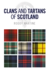 Image for Clans and Tartans of Scotland