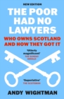 Image for The Poor Had No Lawyers : Who Owns Scotland and How They Got it