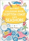 Image for My First Colouring Book: Scottish Coast and Seashore