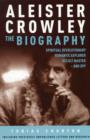 Image for Aleister Crowley  : the biography