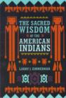 Image for The sacred wisdom of the American Indians