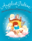 Image for Angels at Bedtime : Tales of Love, Guidance and Support for You to Read with Your Child - to Comfort, Calm and Heal