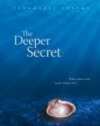 Image for The deeper secret