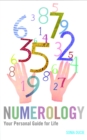 Image for Numerology: your personal guide for life