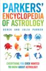 Image for Parkers&#39; encyclopedia of astrology