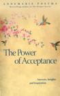 Image for The power of acceptance  : end the eternal search for happiness by surrendering to what is