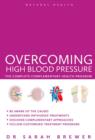 Image for Overcoming high blood pressure: the complete complementary health program