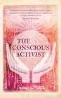 Image for The Conscious Activist