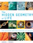 Image for Hidden Geometry of Life: The Science and Spirituality of Nature