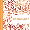 Image for Compassion  : effortless inspiration for a happier life