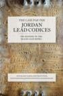 Image for The case for the Jordan Lead Codices  : the mystery of the sealed books