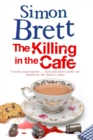 Image for The Killing in the Cafe