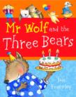 Image for Mr Wolf and the Three Bears