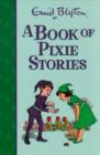 Image for A Book of Pixie Stories