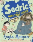 Image for Sedric and the hairy troll invasion