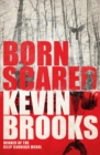 Image for Born scared