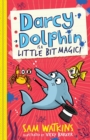 Image for Darcy Dolphin is a little bit magic!