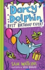 Image for Darcy Dolphin and the best birthday ever! : 3
