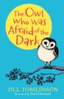 Image for The owl who was afraid of the dark