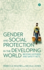 Image for Gender and social protection in the developing world: beyond mothers and safety nets