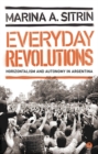 Image for Everyday revolutions: horizontalism and autonomy in Argentina : 57544