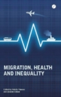 Image for Migration, Health and Inequality