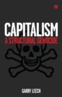Image for Capitalism: a structural genocide