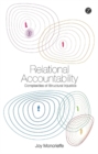Image for Relational accountability: complexities of structural injustice