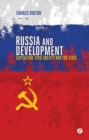 Image for Russia and development: development policies in the former Soviet Union