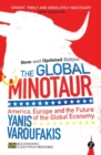 Image for The Global Minotaur: America, Europe, and the Future of the Global Economy