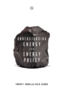 Image for Understanding energy and energy policy