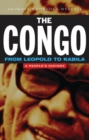 Image for The Congo from Leopold to Kabila: a people&#39;s history