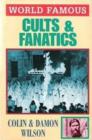Image for World famous cults and fanatics